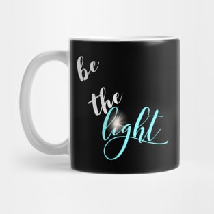 Christian Shirts Be The Light | Christian T-Shirt Mug